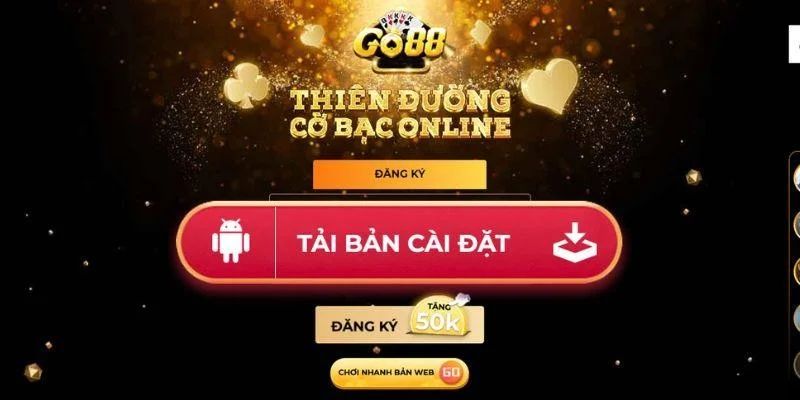 Tải App Go88 - Thiên Đường Cá Cược Xanh Chín Nhất Hiện Nay